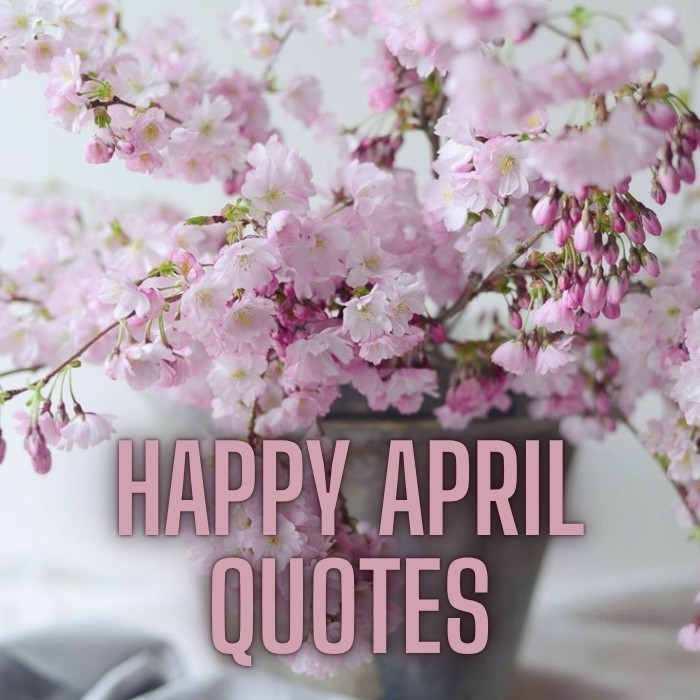 april quotes inspirational