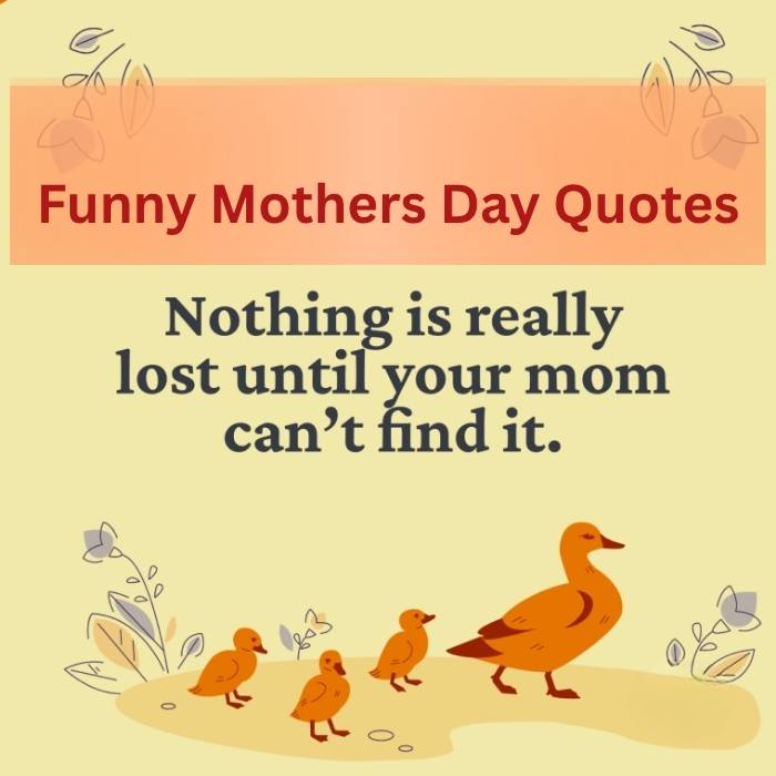 Funny Mothers Day Quotes