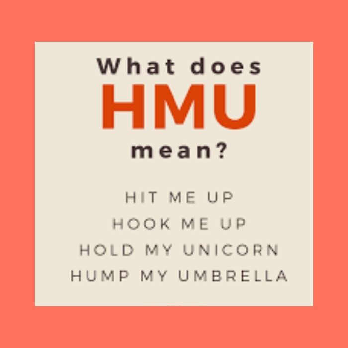 HMU Means