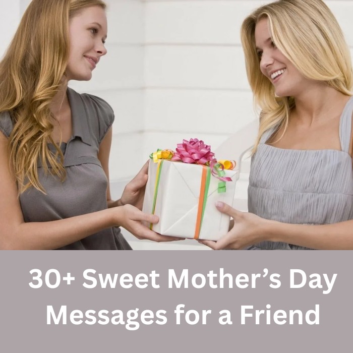happy mothers day messages to friends