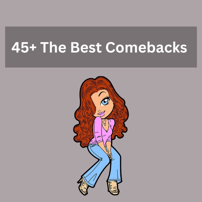 Best Comebacks