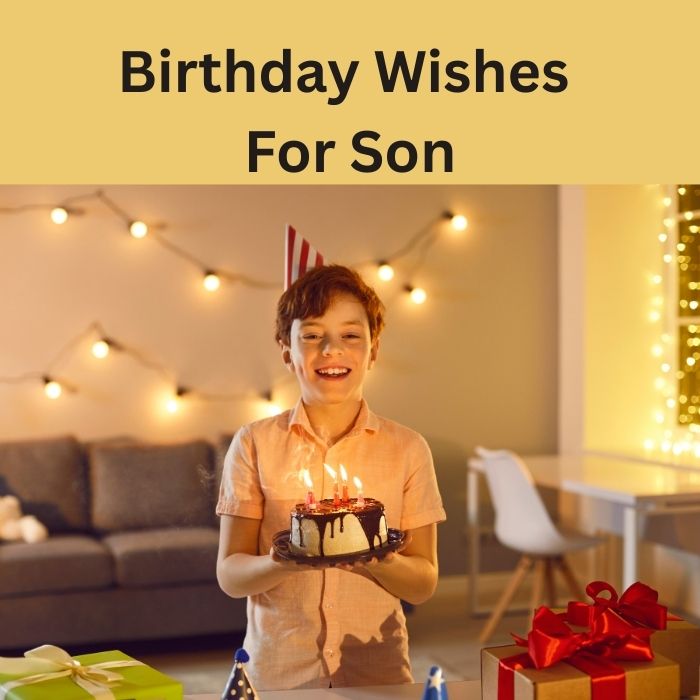 Birthday Wishes For Son